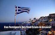 Legal Essentials for Foreigners Buying Property in Greece 2023