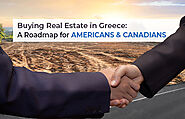 A Roadmap for Americans and Canadians to Buy Real Estate Property in Greece