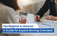 Tax System in Greece: A Guide for Expats Moving Overseas