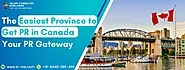 The Easiest Province to Get PR in Canada: Your PR Gateway