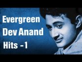 Evergreen Dev Anand Hits - Part 1 - Best of Dev Anand Songs