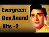 Evergreen Dev Anand Hits - Part 2 - Best of Dev Anand Songs