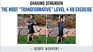 The most “TRANSFORMATIVE” LEVEL 4 kettlebell exercise(s)? (10 REASONS)