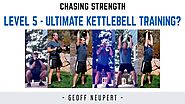 LEVEL 5 Kettlebell Workout Programming - ULTIMATE KB training?