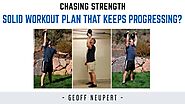 Solid Workout Plan That Keeps Progressing…?