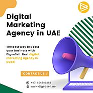 Choose the best digital marketing agency in UAE: DigeeSell