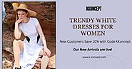 Trendy White Dresses for Women