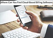 Where Can You Find Cloud-Based Billing Software
