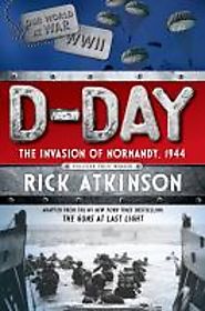 D-Day: The Invasion of Normandy, 1944 - 2014
