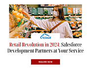 Smart Choices, Stellar Results: Salesforce Managed Services for Retail in 2024
