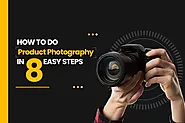 How To Do Product Photography In 8 Easy Steps – FDS Master Class