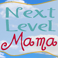 Next Level Mama | Be Inspired. Be Different. Be Fun.