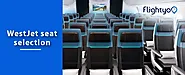 Westjet Seat Selection - See Policy & Fee to Book Your Seat