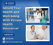 Secure Your Health and Well-being With Private Health Insurance!