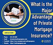 What is the Major Advantage of Private Mortgage Insurance?