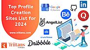 Exploring Profile Creation Sites in 2024 with High DA PA: Triitans Solitaire Emerges as the Best IT Company in India