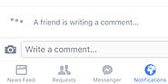 Facebook tests 'A friend is writing a comment'
