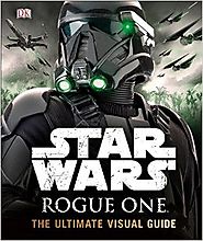 Star Wars: Rogue One: The Ultimate Visual Guide Hardcover