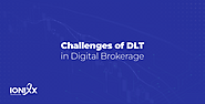 Challenges of DLT in Digital Brokerage Published by Muniraj Muniappan on December 18, 2023