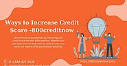Instantly Raise Credit Score to 800 | 18444222426 Boost My Credit Score Fast
