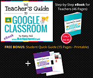 The Teacher's Guide to Google Classroom eBook! (FREE BONUS: Student Quick Guide!) | Shake Up Learning
