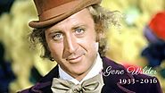 Saying Goodbye to a Legend - Gene Wilder