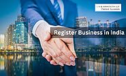 Simplifying Indian Business Registration: A Complete Guide
