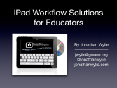 iPad Workflow Solutions for Educators