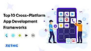 Top 10 Best Cross Platform App Development Frameworks