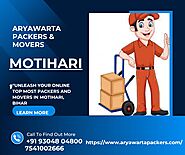 Top Most Packers and Movers in Motihari | Aryawarta Packers and Movers