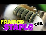 Cloud Chasing How To: Framed Staple Coil Build Tutorial