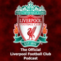 The Official Liverpool Football Club Podcast