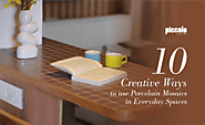 10 Creative Ways to Use Porcelain Mosaics in Everyday Spaces – Piccolo Mosaics