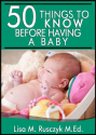 50 Things To Know Before Having a Baby: Simple Pregnancy Tips (50 Things to Know)