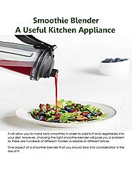 Smoothie Blender - A Useful Kitchen Appliance
