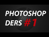 Photoshop CS6 Eğitim Seti / Ders 1; Kaydetme Seçenekleri ve Yeni Proje Oluşturma