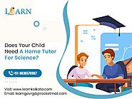 Does Your Child Need A Home Tutor For Science?
