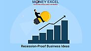 The Top 10 Recession-Proof Business Ideas in 2024