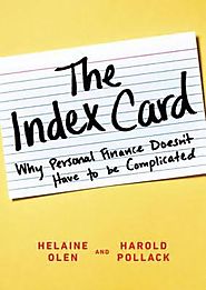 The Index Card: Why Personal Finance Doesn’t Have To Be Complicated.