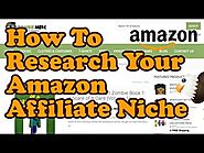 Choosing and Researching an Amazon Affiliate Niche Market