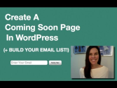 Create A Coming Soon Page (+ Get Email Leads!) In WordPress Websites