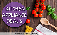Kitchen Appliances For The Home | Kitchen Appliance Deals