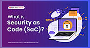 What is Security as Code (SaC)?