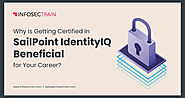 Why is Getting Certified in SailPoint IdentityIQ Beneficial for Your Career?