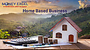 10 Small Home Based Business Ideas - Moneyexcel Market - Personal Finance Blog
