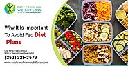 Why It Is Important To Avoid Fad Diet Plans