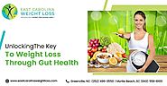 Unlocking The Key To Weight Loss Through Gut Health