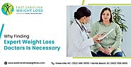 Why Finding Expert Weight Loss Doctors Is Necessary