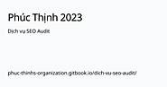 Dịch vụ SEO Audit | Phúc Thịnh 2023