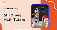 Smart Math Tutoring Delivers Personalized 6th Grade Math Tutoring